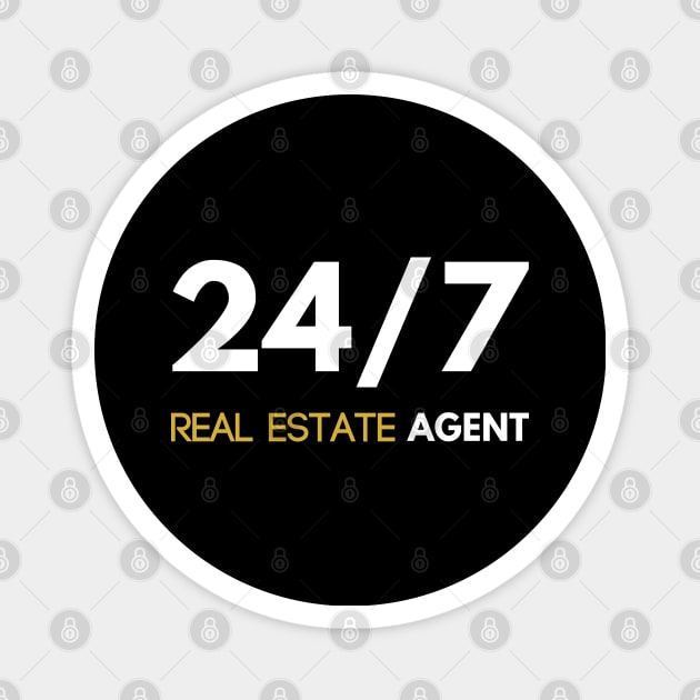 24/7 Real Estate Agent Magnet by The Favorita